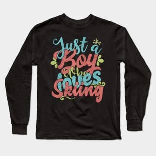 Just A Boy Who Loves Skiing Gift product Long Sleeve T-Shirt